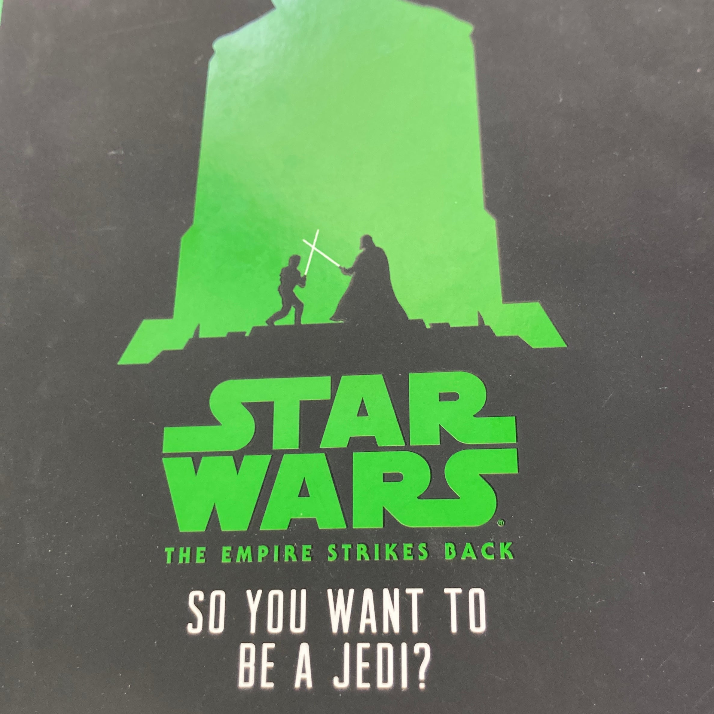 Star Wars: the Empire Strikes Back So You Want to Be a Jedi?