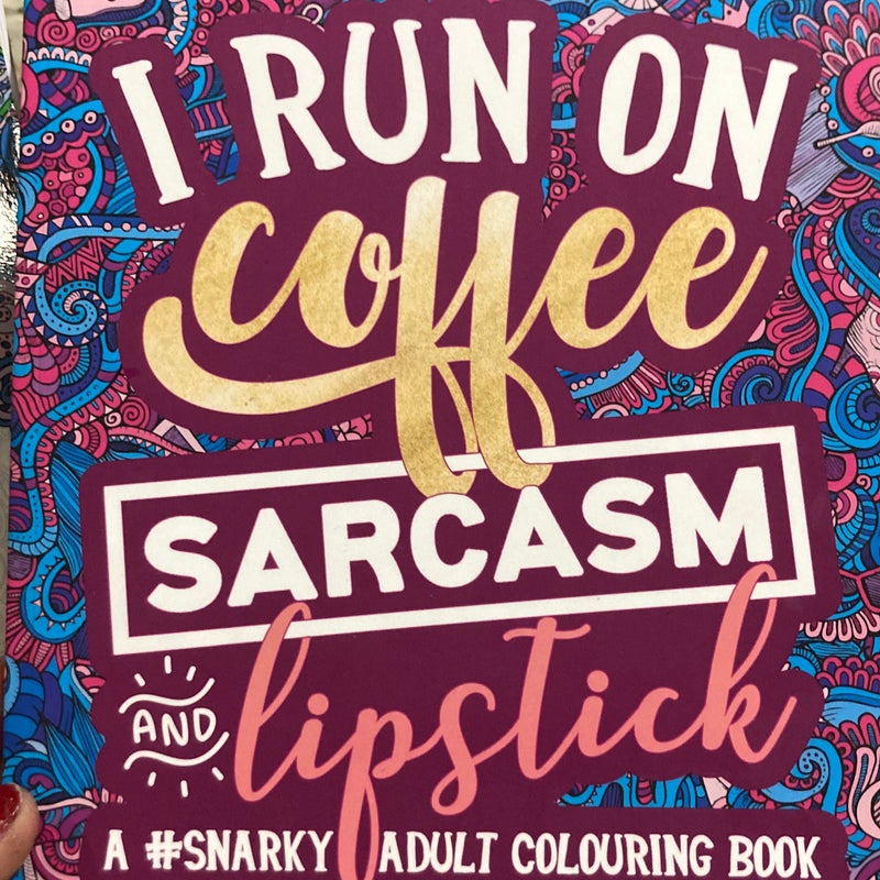 A Snarky Adult Colouring Book