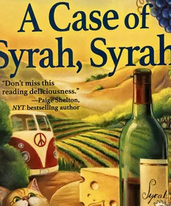 A Case of Syrah, Syrah