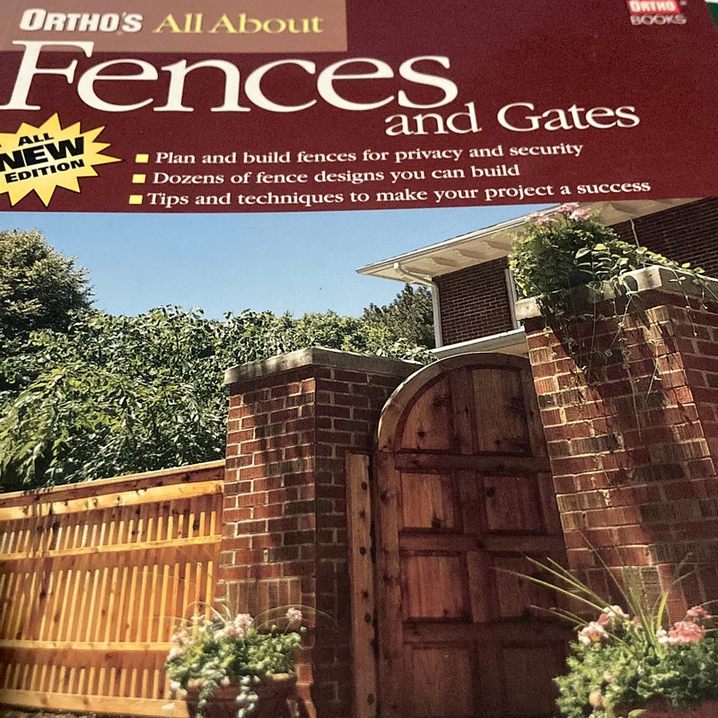 Ortho's All about Fences and Gates