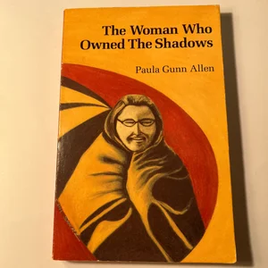The Woman Who Owned the Shadows
