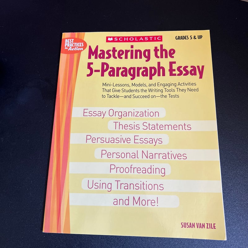 Mastering the 5-Paragraph Essay