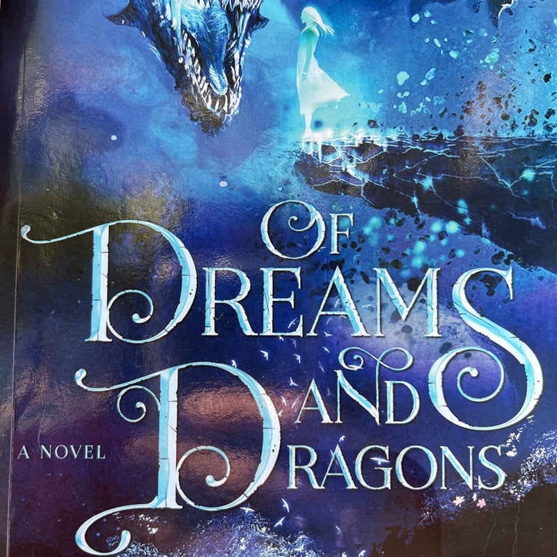 Of Dreams and Dragons