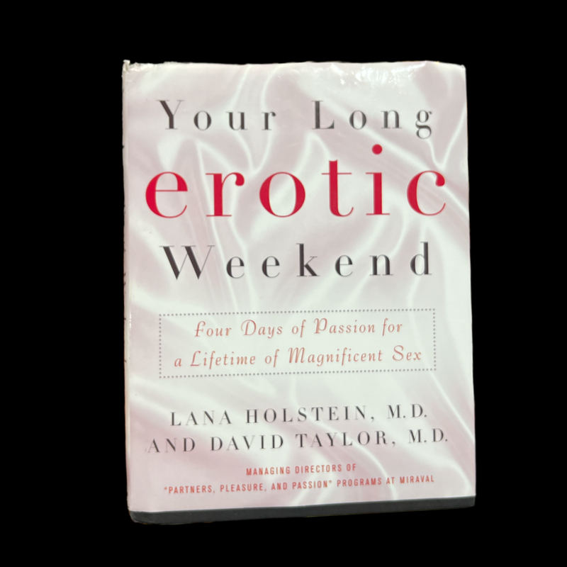 Your Long Erotic Weekend