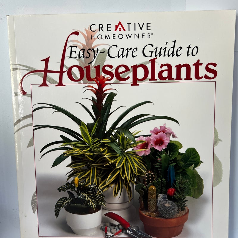 Easy-Care Guide to Houseplants