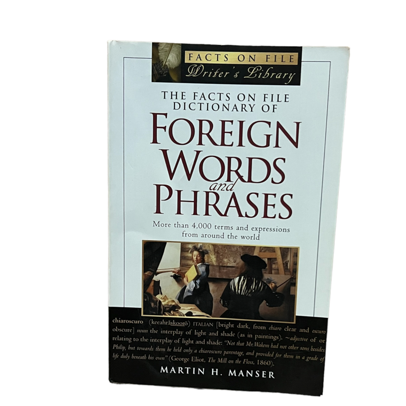 The Facts on File Dictionary of Foreign Words and Phrases