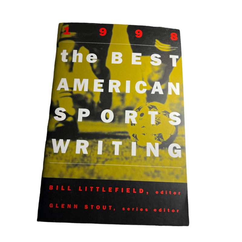 The Best American Sports Writing 1998 by William Littlefield, Paperback Pangobooks