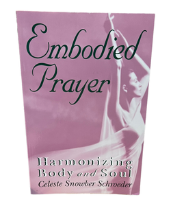 Embodied Prayer