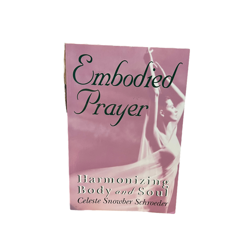 Embodied Prayer