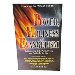 Power/Holiness/Evangelism