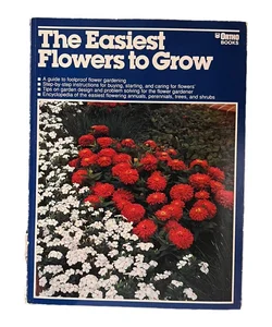 The Easiest Flowers To Grow 