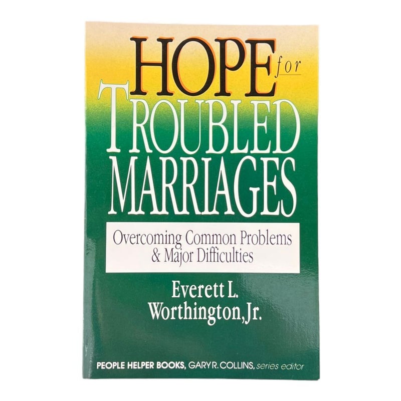 Hope for Troubled Marriages