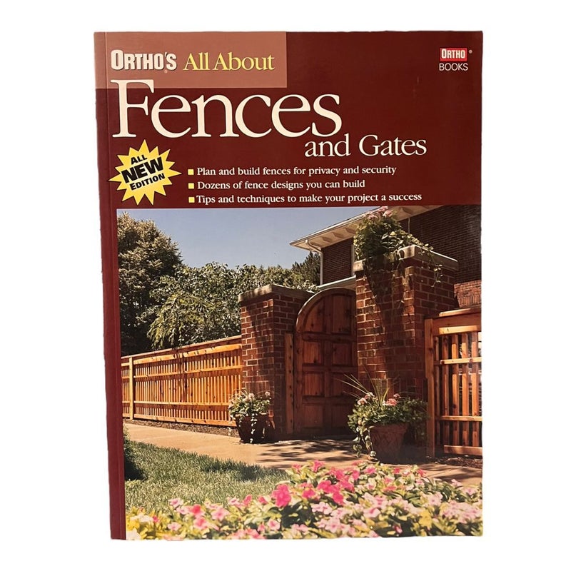 Ortho's All about Fences and Gates