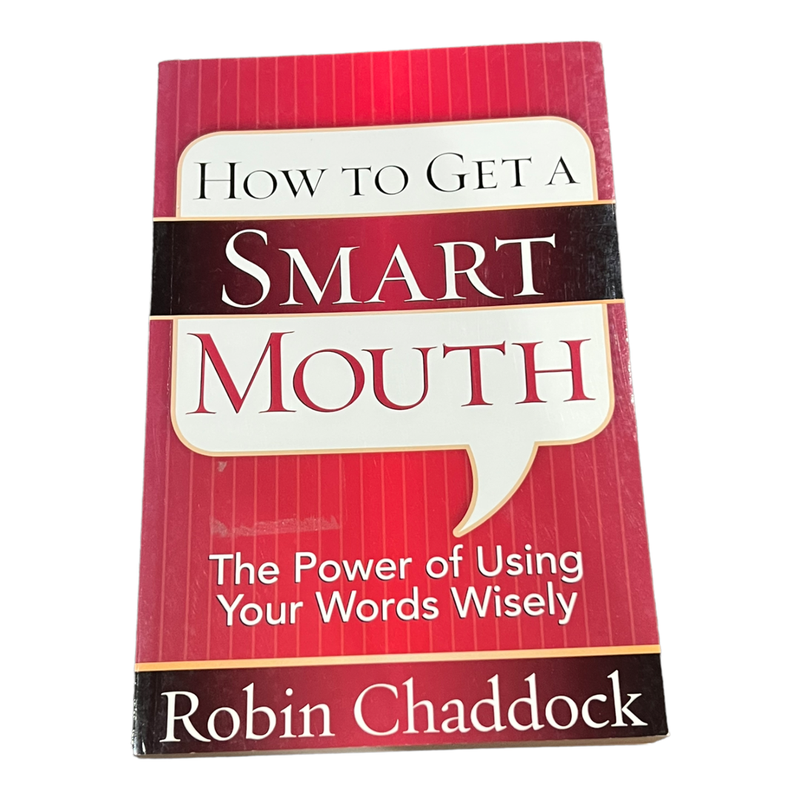How to Get a Smart Mouth