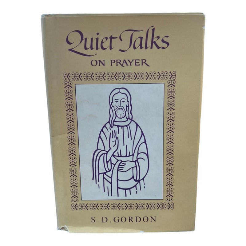 Quiet Talks on Prayer 