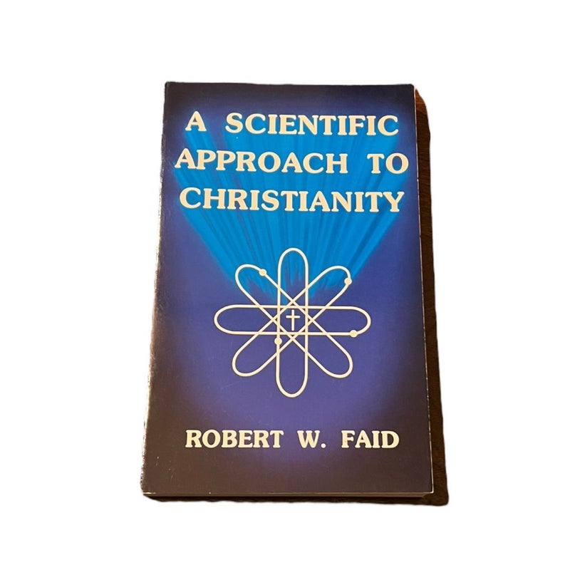 A Scientific Approach to Christianity