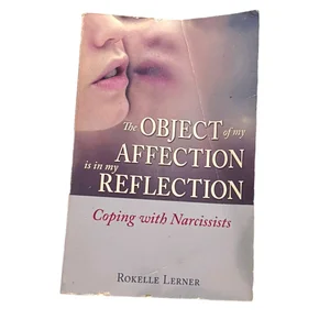 The Object of My Affection Is in My Reflection