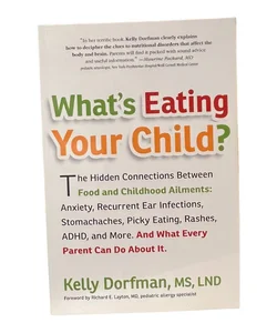 What's Eating Your Child?