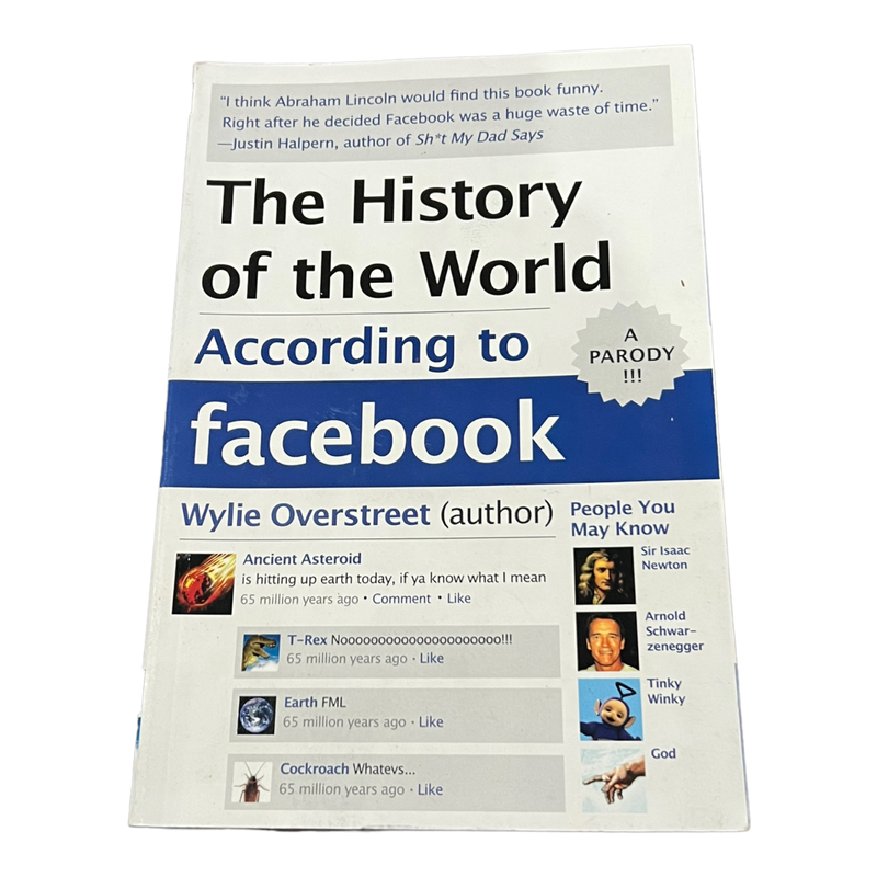The History of the World According to Facebook