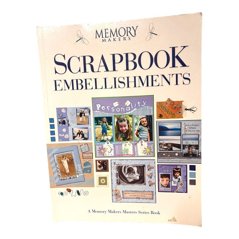 Scrapbook Embellishments by Memory Makers Books Staff, Paperback