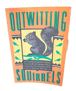 Outwitting Squirrels 