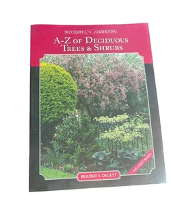 A-Z of Deciduous Trees and Shrubs