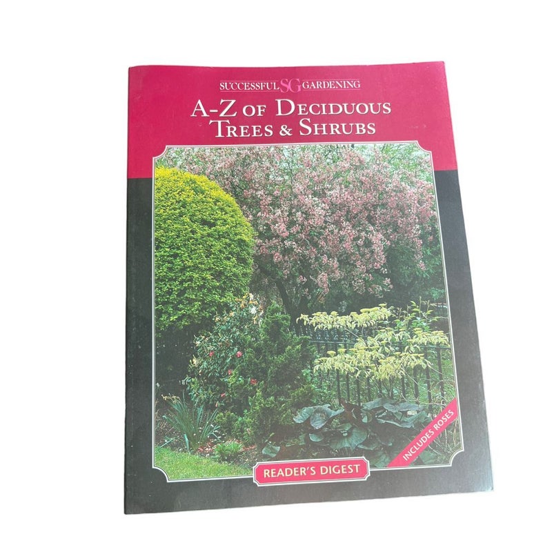 A-Z of Deciduous Trees and Shrubs