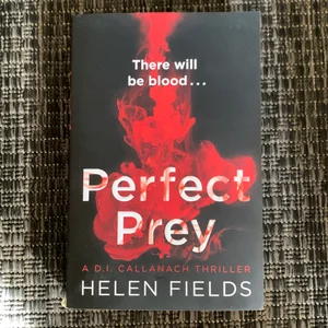 Perfect Prey (a DI Callanach Thriller, Book 2)