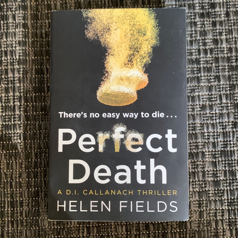 Perfect Death (a DI Callanach Thriller, Book 3)