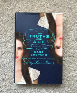 The Lying Game #3: Two Truths and a Lie