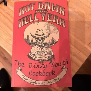 The Dirty South Cookbook