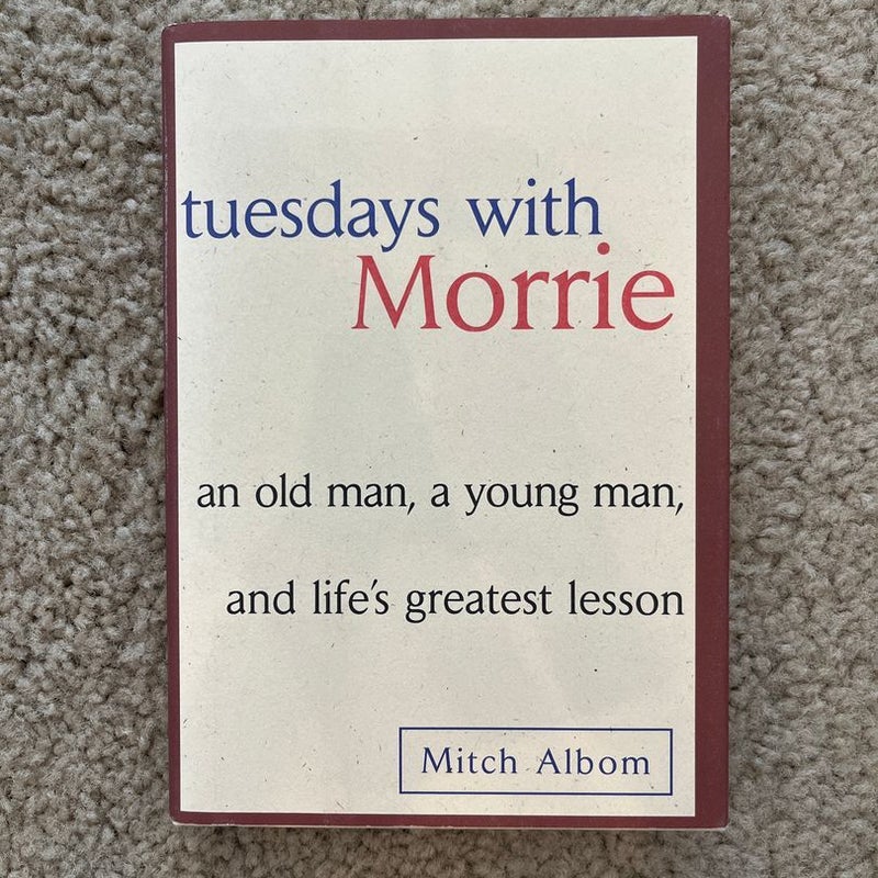 Tuesdays with Morrie