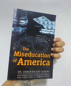 The Miseducation of America