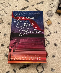 Someone Else’s Shadow *signed*