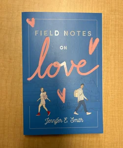 Field Notes on Love