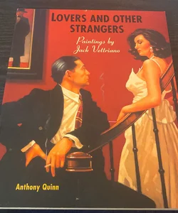 Lovers and other strangers