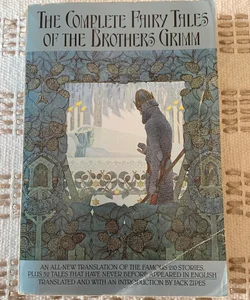 The complete fairy tales of the Brother GRIMM