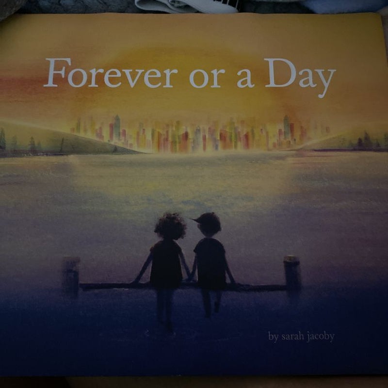 Forever or a Day