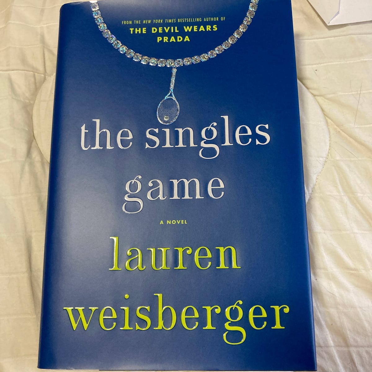 The Singles Game by Lauren Weisberger