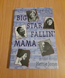 Big Star Fallin' Mama