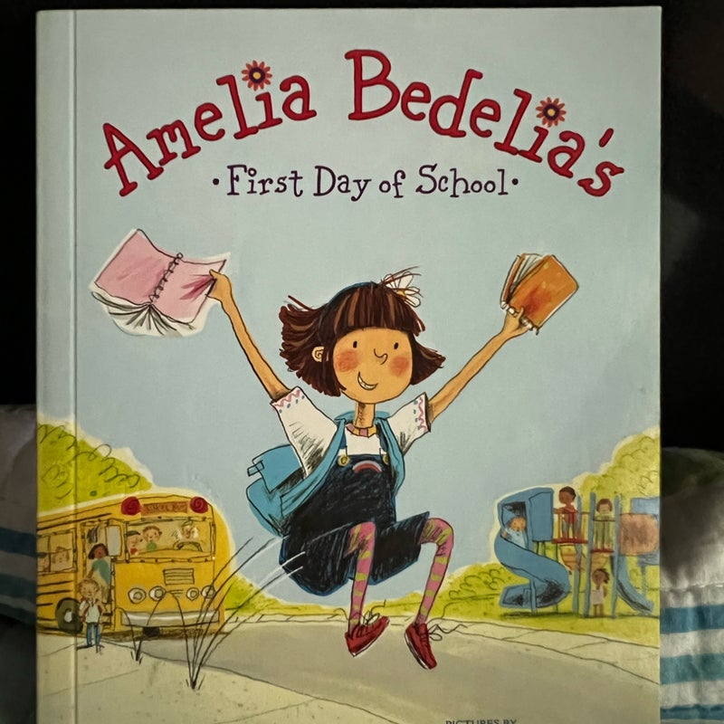 Amelia Bedelia First Day of School