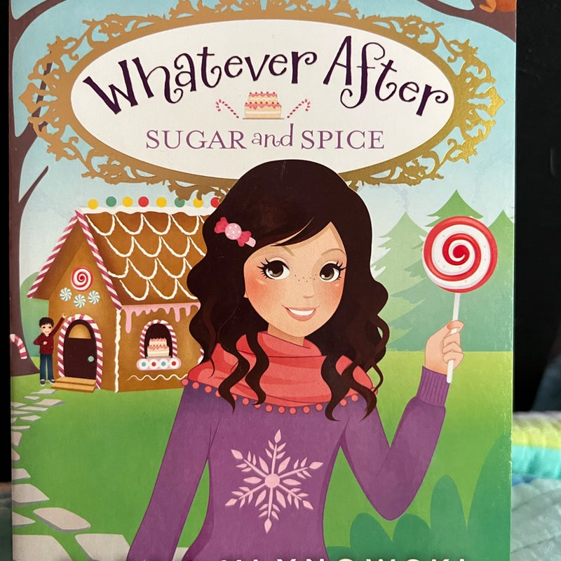 Whatever After Sugar and Spice