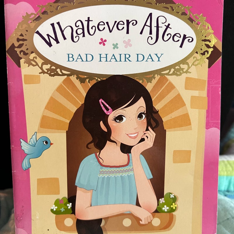 Whatever After Bad hair day