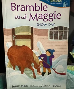 Bramble and Maggie: Snow Day