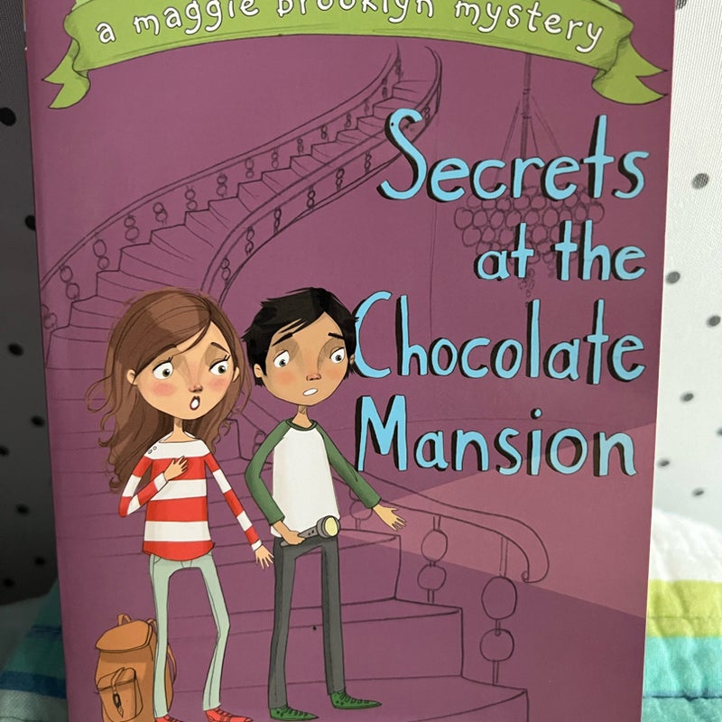 Secrets at the Chocolate Mansion