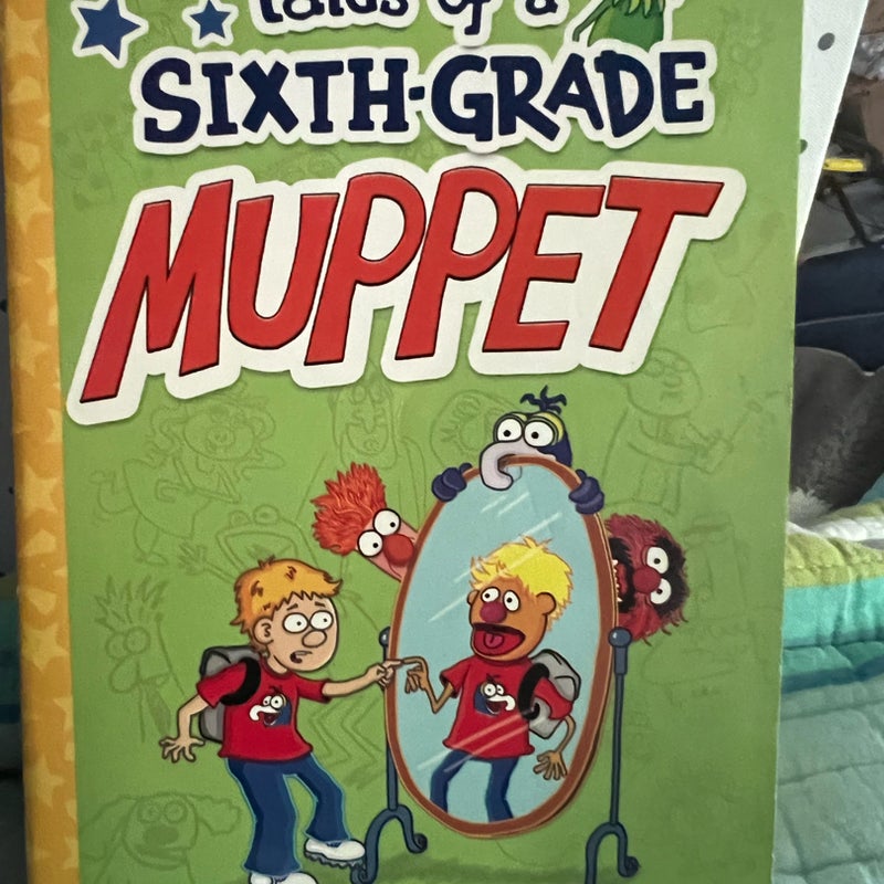 Tales of a Sixth-Grade Muppet