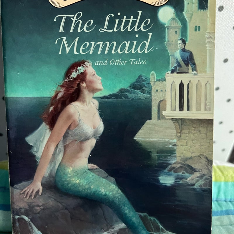 The Little Mermaid and Other Tales