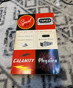 Special Topics in Calamity Physics 