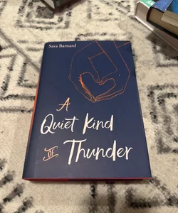 A Quiet Kind of Thunder