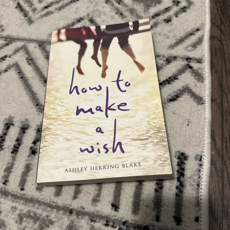 How to Make a Wish